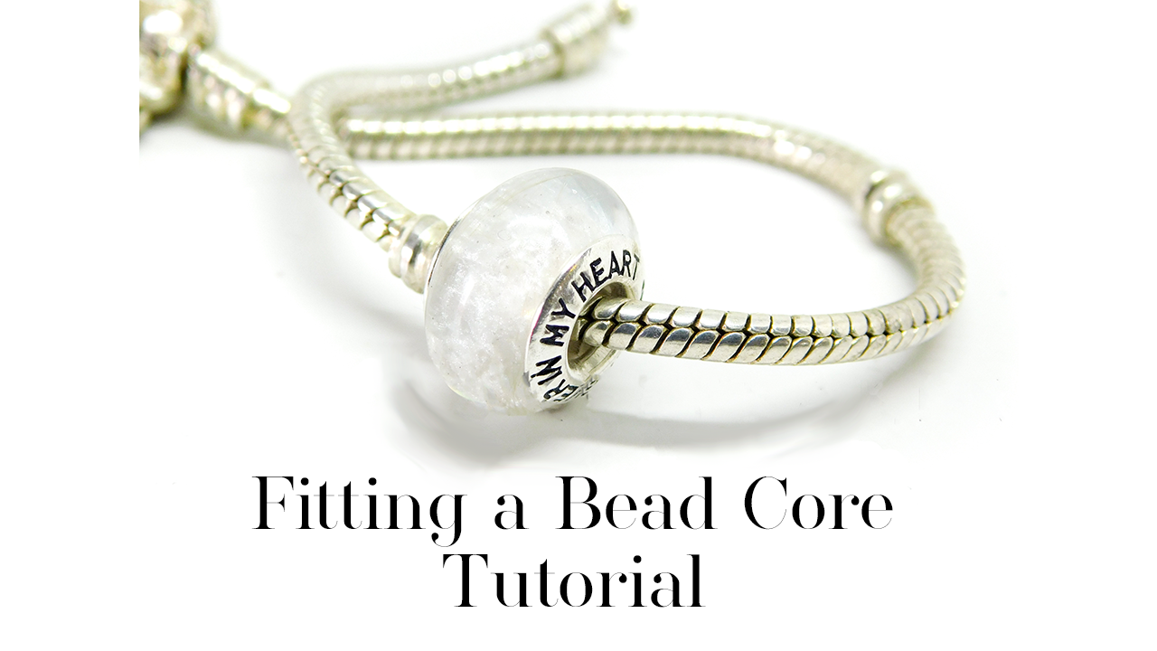 Fitting a Bead Core Tutorial